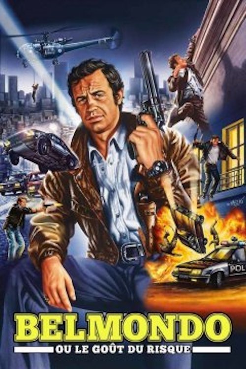 Постер Belmondo ou le goût du risque